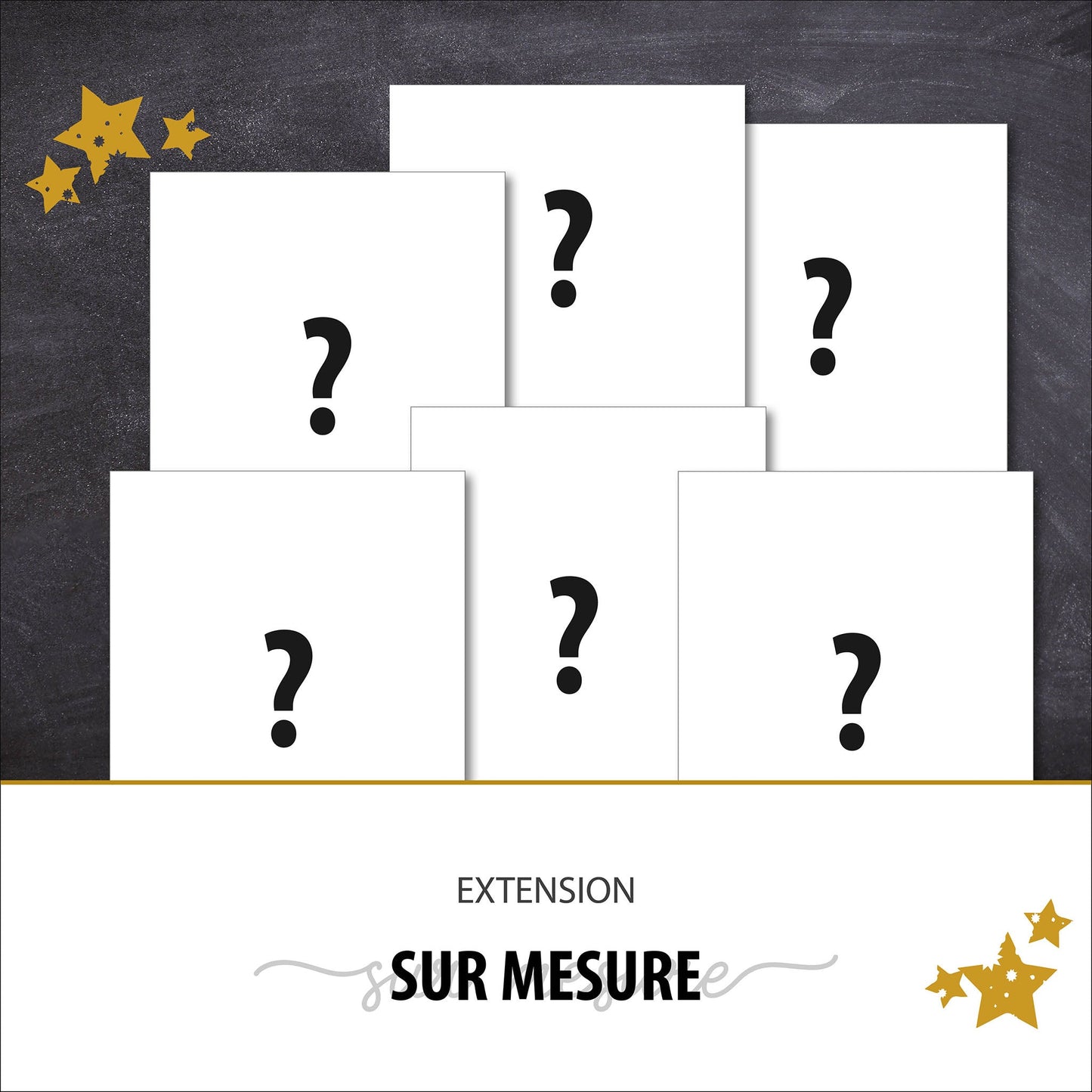 Extension SUR MESURE - Papeterie d'Or et d'Étoiles